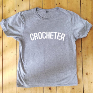 CROCHETER T Shirt - Unisex - 100% Organic Fairtrade Cotton - Original
