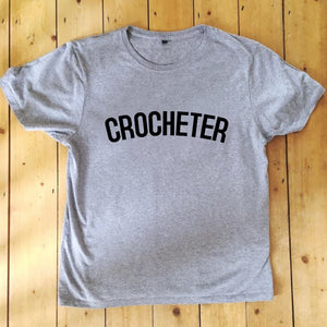 CROCHETER T Shirt - Unisex - 100% Organic Fairtrade Cotton - Original